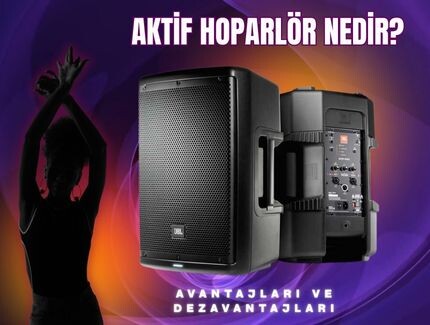 Aktif Hoparlör Nedir?